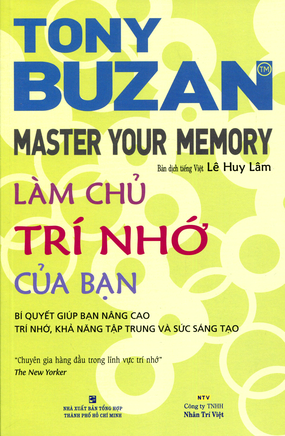 Làm Chủ Trí Nhớ Của Bạn (Tái Bản 2014)