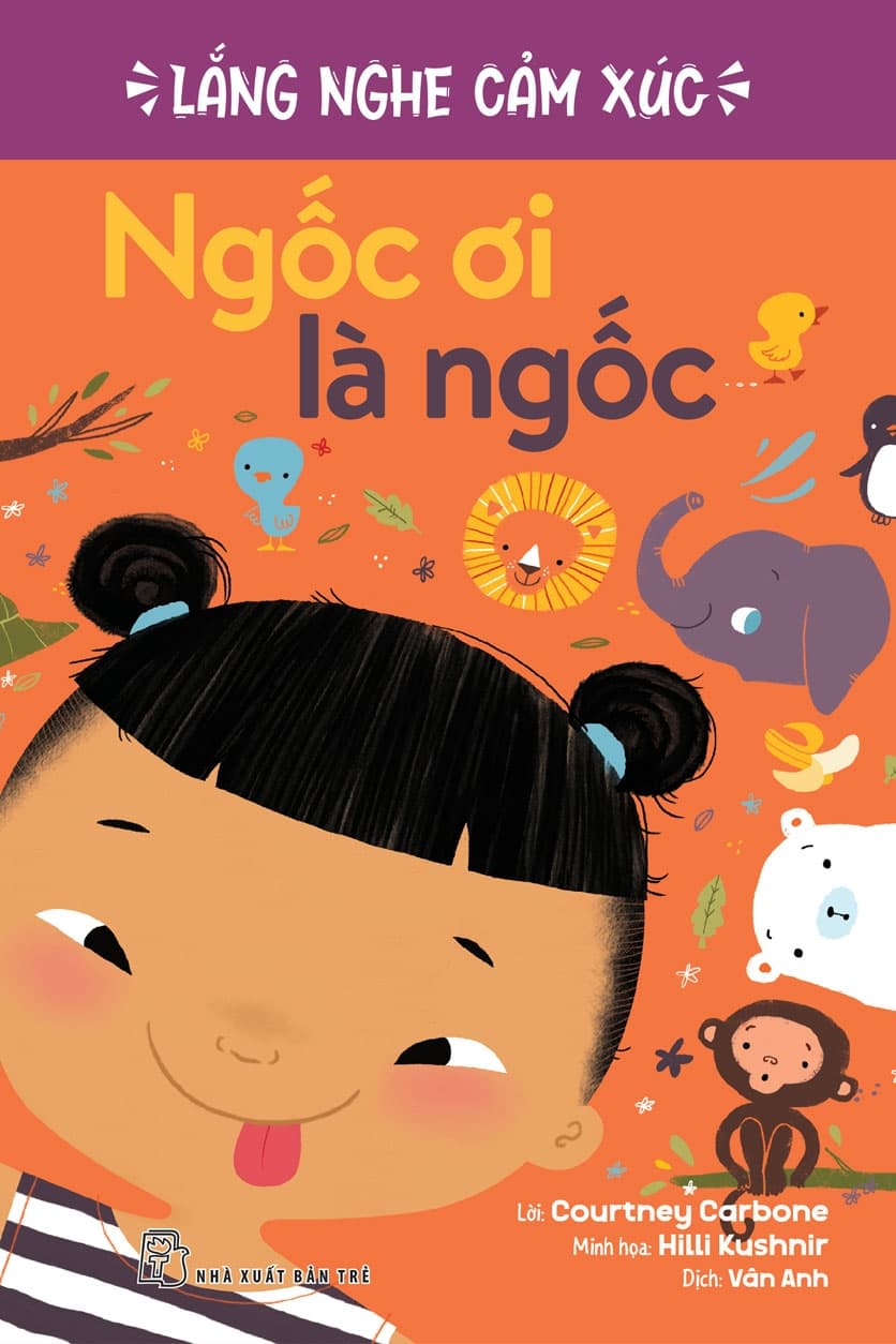 Lắng Nghe Cảm Xúc - Ngốc Ơi Là Ngốc - Courtney Carbone