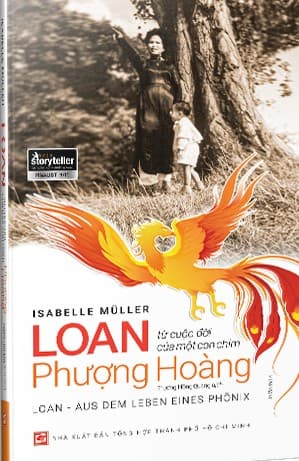 Loan  - Từ Cuộc Đời Của Một Con Chim Phượng Hoàng - Isabelle Muller