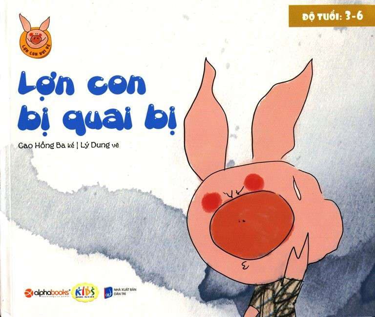 Lợn Con Vui Vẻ - Lợn Con Bị Quai Bị