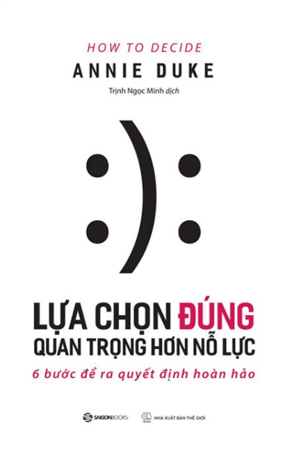 Lựa Chọn Đúng Quan Trọng Hơn Nỗ Lực