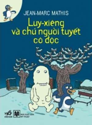 Luy-xiêng Và Chú Người Tuyết Cô Độc