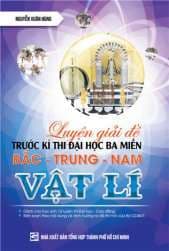 Luyện Giải Đề Trước Kì Thi Đại Học Ba Miền Vật Lí - Xuân Đài