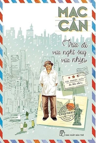 Mạc Can - Vừa Đi Vừa Nghĩ Suy Vừa Nhìn - Mạc Can