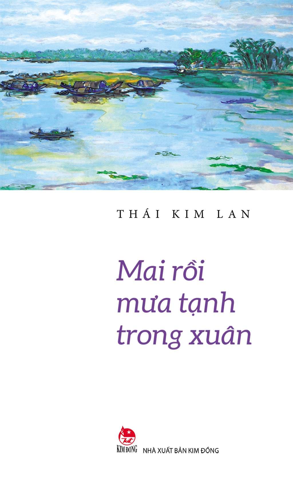 Mai Rồi Mưa Tạnh Trong Xuân - Thái Kim Lan