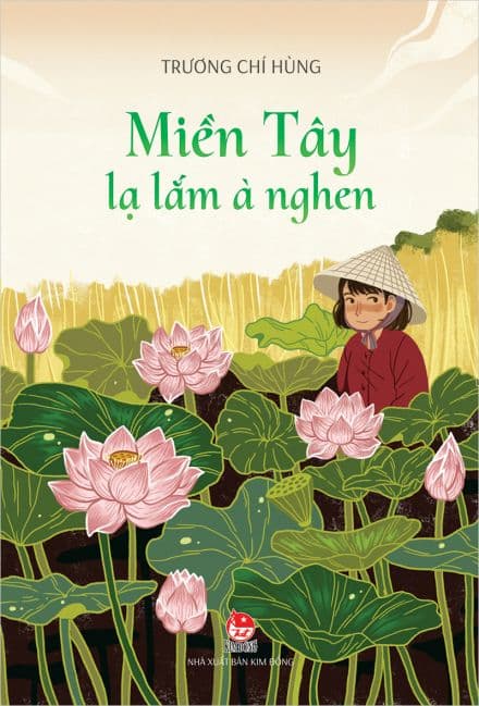 Miền Tây Lạ Lắm À Nghen