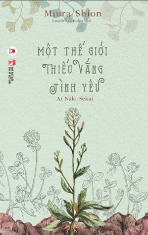 Một Thế Giới Thiếu Vắng Tình Yêu - Miura Shion