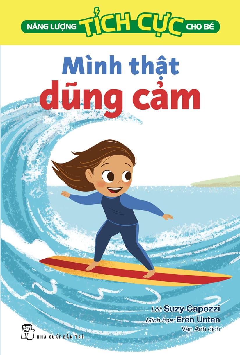 Năng Lượng Tích Cực Cho Bé - Mình Thật Dũng Cảm