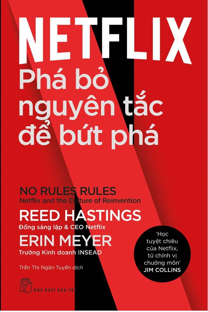 Netflix - Phá Bỏ Nguyên Tắc Để Bứt Phá