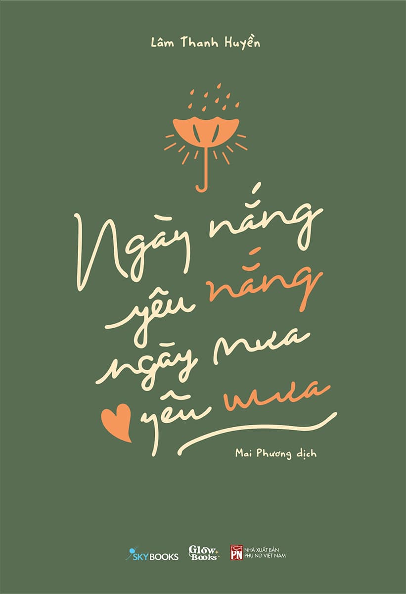Ngày Nắng Yêu Nắng - Ngày Mưa Yêu Mưa