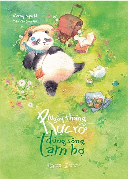 Ngày Tháng Rực Rỡ Đừng Sống Tạm Bợ - Vương Nguy