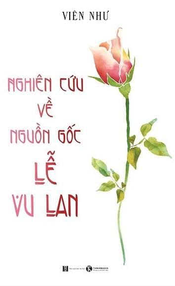 Nghiên Cứu Về Nguồn Gốc Lễ Vu Lan