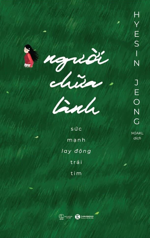 Người Chữa Lành - Sức Mạnh Lay Động Trái Tim