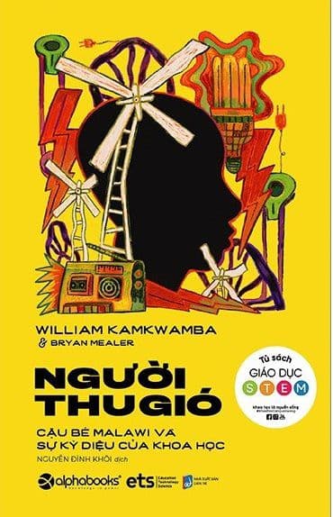 Người Thu Gió - William Kamkwamba