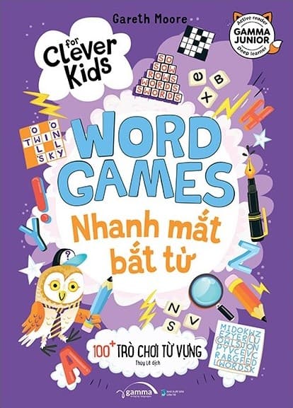Nhanh Mắt Bắt Từ - Word Games - For Clever Kids - Dr Gareth Moore