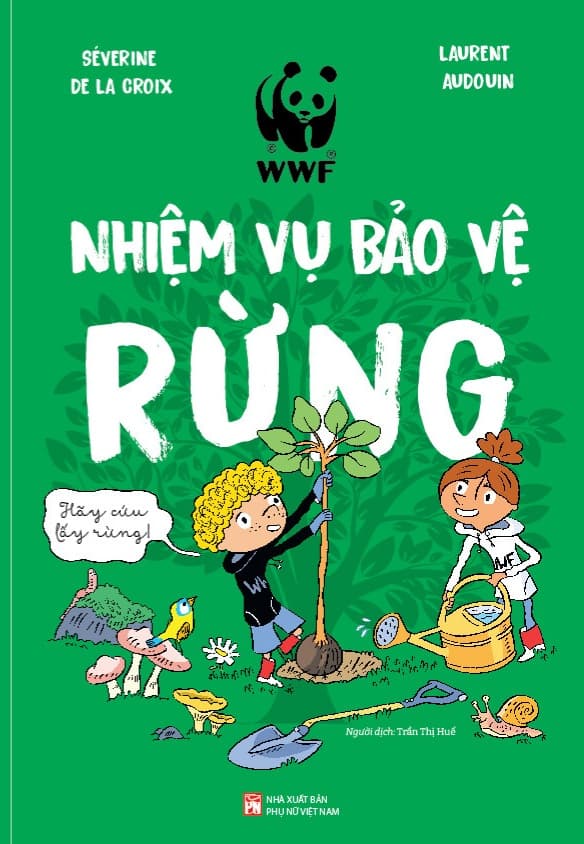 Nhiệm Vụ Bảo Vệ Rừng - Laurent Audouin