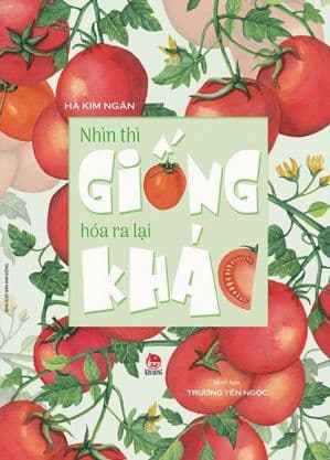 Nhìn Thì Giống Hóa Ra Lại Khác - Kim Ngân