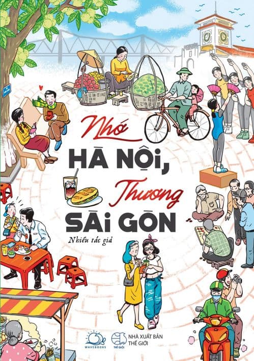 Nhớ Hà Nội, Thương Sài Gòn