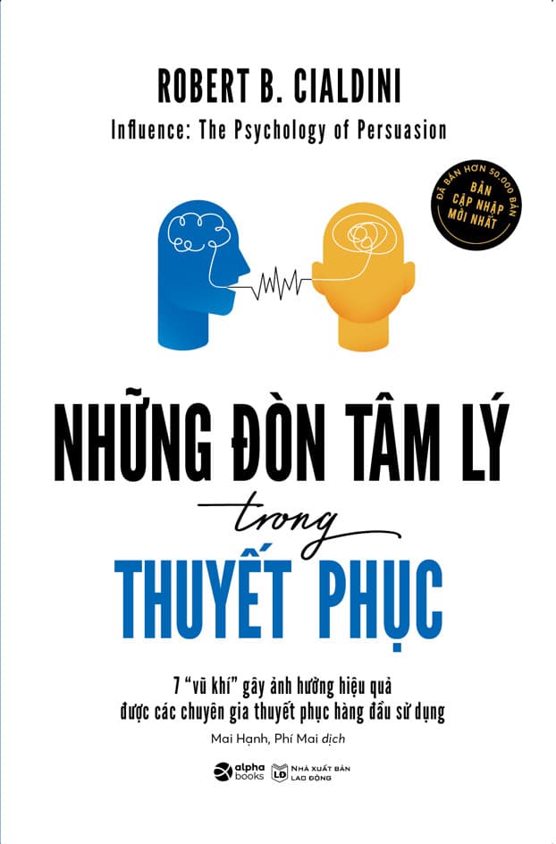 Những Đòn Tâm Lý Trong Thuyết Phục (Tái Bản 2023) - Robert B. Cialdini