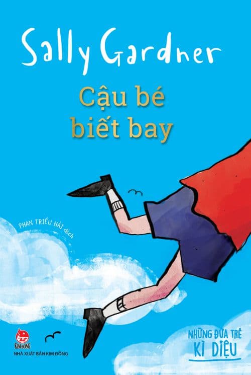 Những Đứa Trẻ Kì Diệu - Cậu Bé Biết Bay - Sally Gardner