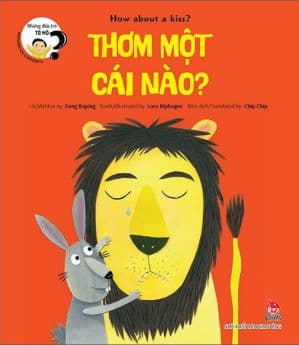 Những Đứa Trẻ Tò Mò: Thơm Một Cái Nào? - Gong Ruping