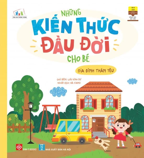 Những Kiến Thức Đầu Đời Cho Bé - Gia Đình Thân Yêu - Lưu Kính Dư