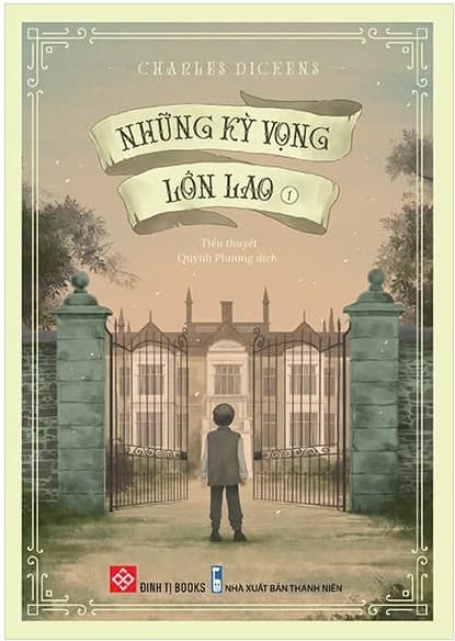 Những Kỳ Vọng Lớn Lao 1 - Charles Dickens