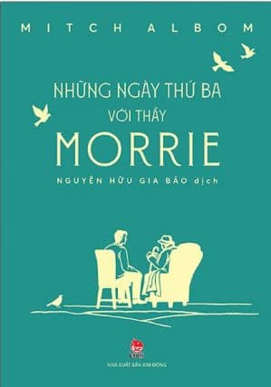Những Ngày Thứ Ba Với Thầy Morrie - Mitch Albom