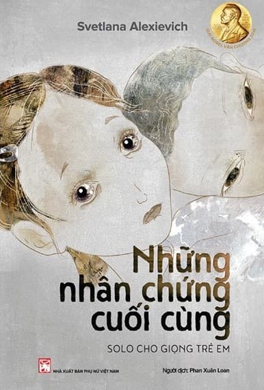 Những Nhân Chứng Cuối Cùng (Tái Bản 2020)