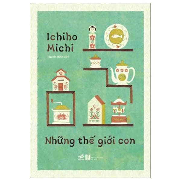 Những Thế Giới Con - Ichiho Michi
