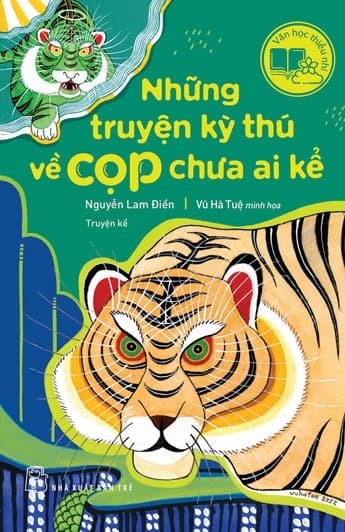 Những Truyện Kỳ Thú Về Cọp Chưa Ai Kể
