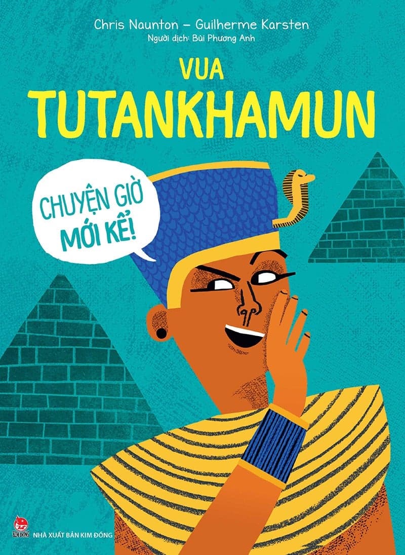 Vua Tutankhamun - Chuyện Giờ Mới Kể