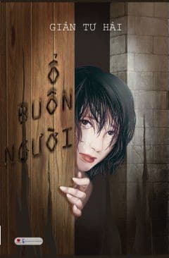 Ổ Buôn Người - Giản Tư Hải