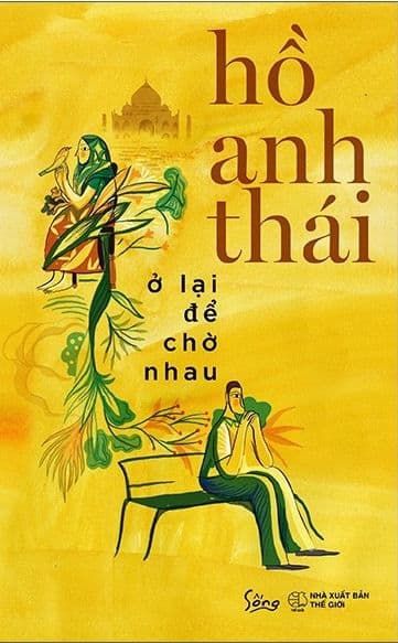 Ở Lại Để Chờ Nhau - Hồ Anh Thái