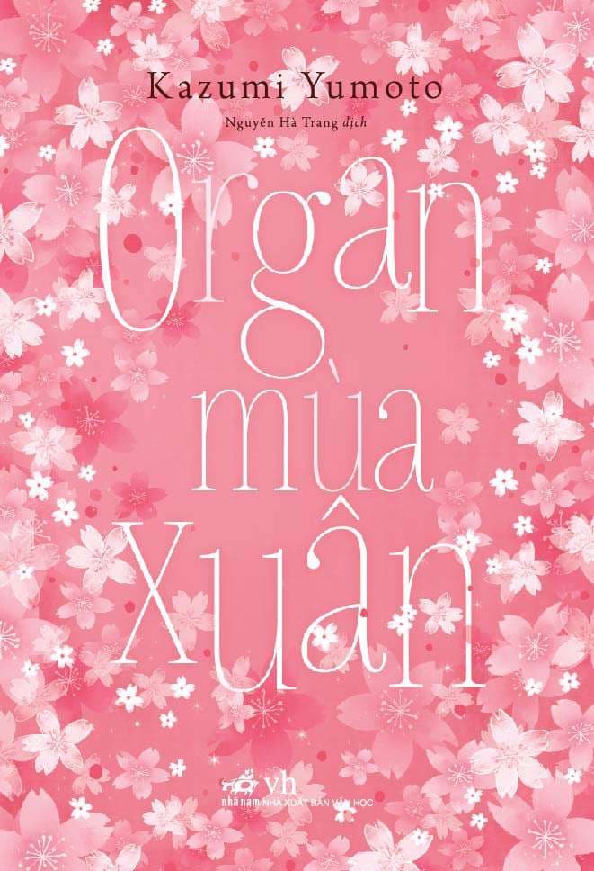 Organ Mùa Xuân (Tái Bản 2021)