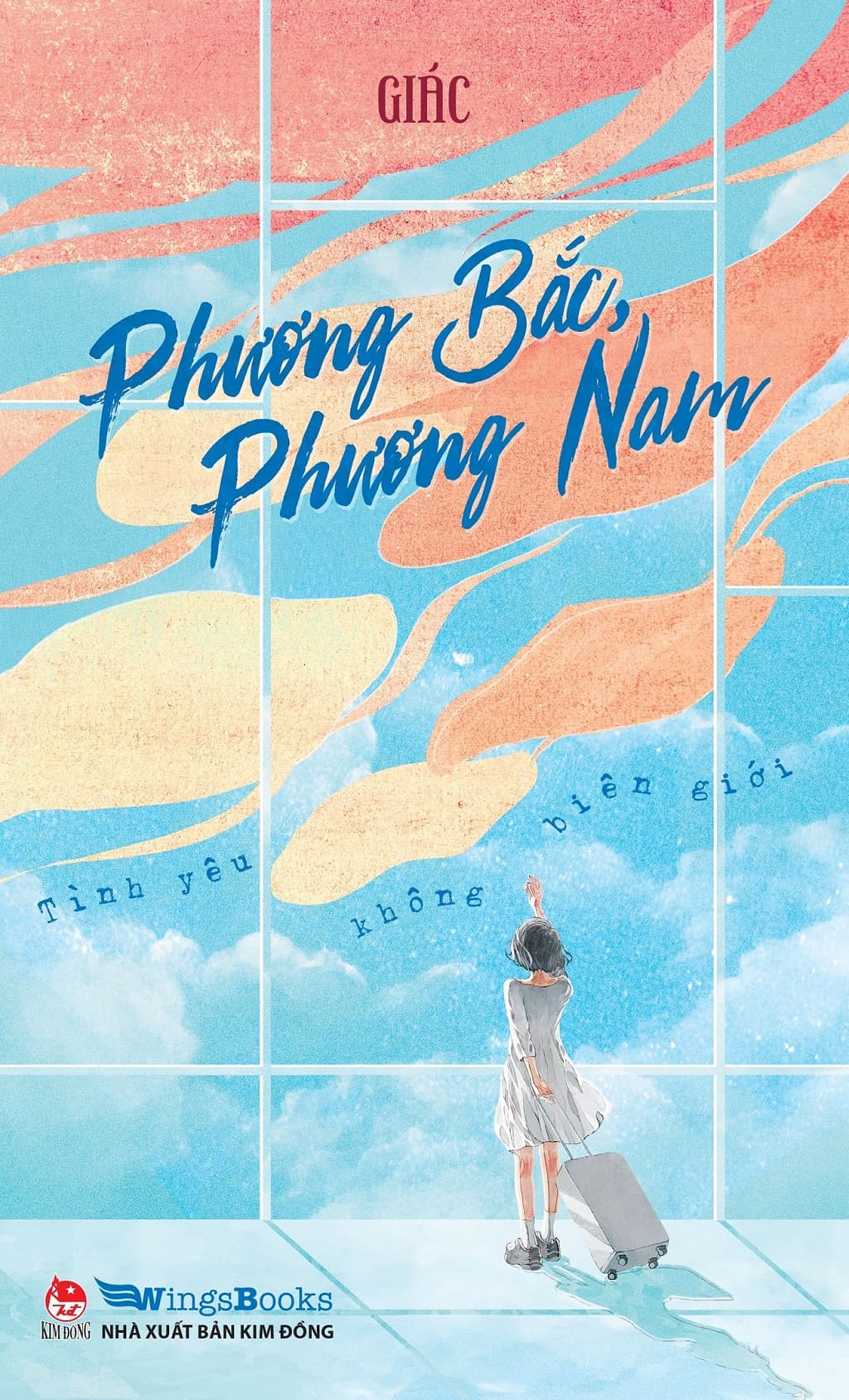 Phương Bắc, Phương Nam - Tình Yêu Không Biên Giới - Giác