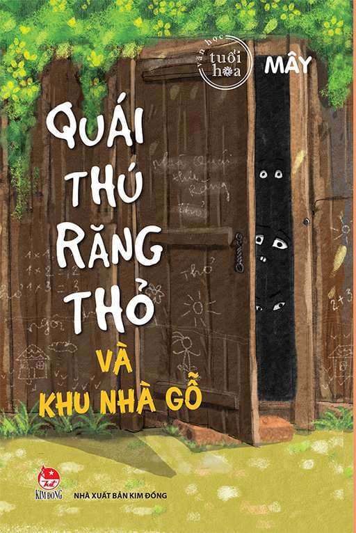 Quái Thú Răng Thỏ Và Khu Nhà Gỗ - Mây