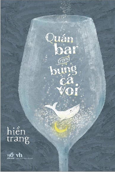 Quán Bar Trong Bụng Cá Voi - Hiền Trang