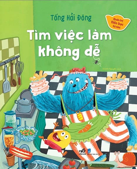 Quản Trị Tiền Bạc Từ Nhỏ - Tìm Việc Làm Không Dễ