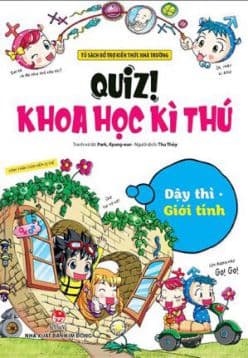 Quiz! Khoa Học Kì Thú - Dậy Thì Giới Tính - Park Kyung Eun