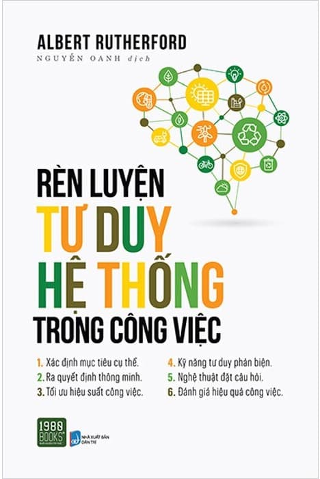 Rèn Luyện Tư Duy Hệ Thống Trong Công Việc - Albert Rutherford