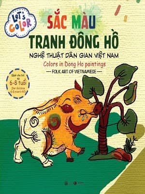 Sắc Màu Tranh Đông Hồ - Hoàng Thị Quỳnh