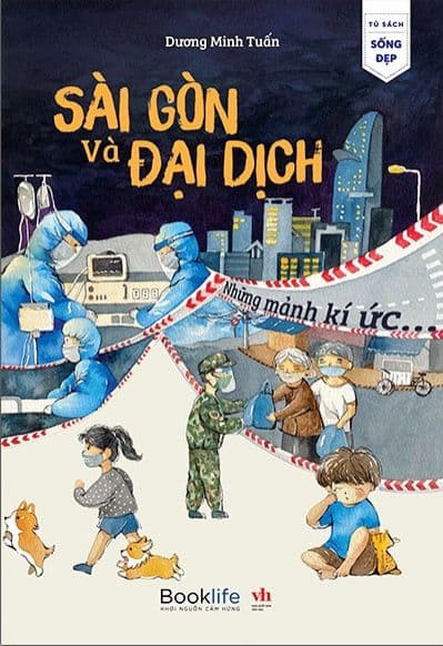 Sài Gòn Và Đại Dịch: Những Mảnh Kí Ức