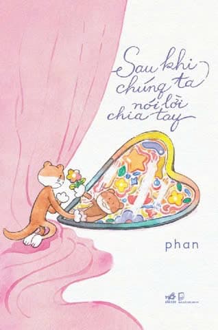 Sau Khi Chúng Ta Nói Lời Chia Tay