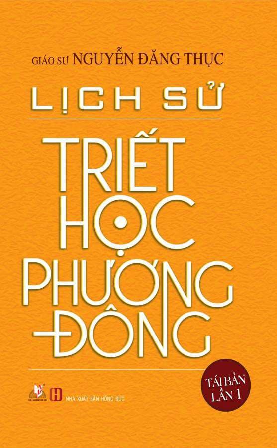 Lịch Sử Triết Học Phương Đông (Tái Bản 2020)