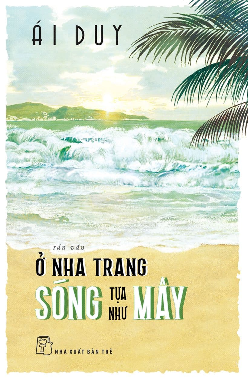 Ở Nha Trang Sóng Tựa Như Mây