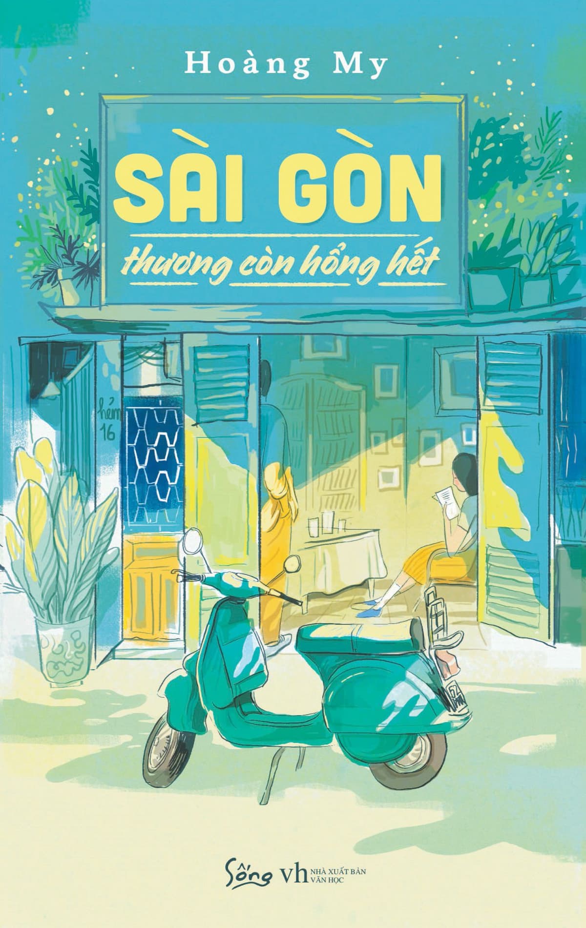 Sài Gòn Thương Còn Hổng Hết - Hoàng My