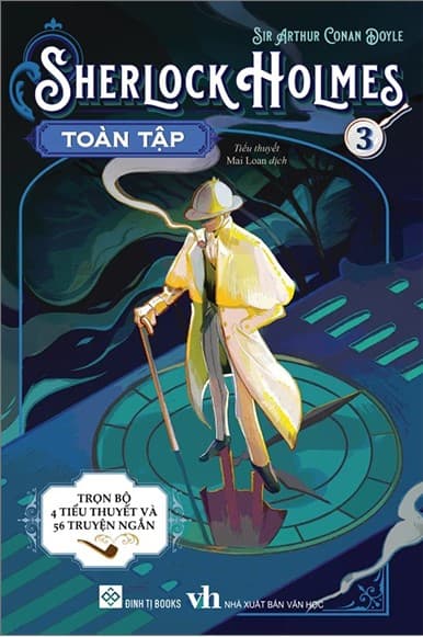 Sherlock Holmes Toàn Tập - Tập 3 - Sir Arthur Conan Doyle