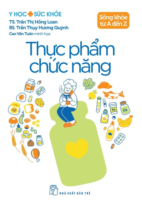 Sống Khỏe Từ A Đến Z - Thực Phẩm Chức Năng