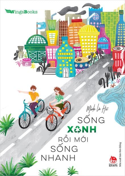 Sống Xanh Rồi Mới Sống Nhanh